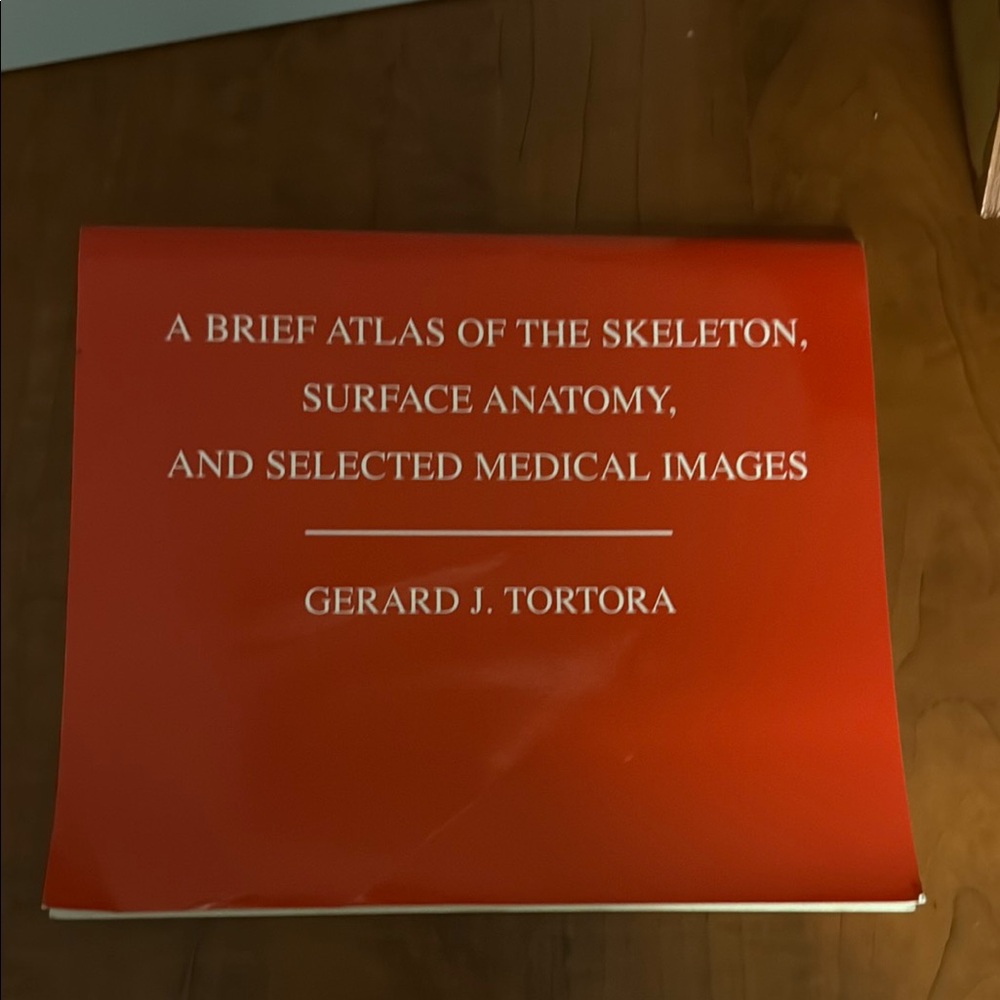 A Brief Atlas of the Skeleton by Gerard J. Tortora Medical Anatomy Book